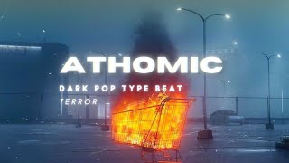 [FREE] Dark Pop x Bella Poarch Type Beat I 'Terror' (Prod. Athomic)