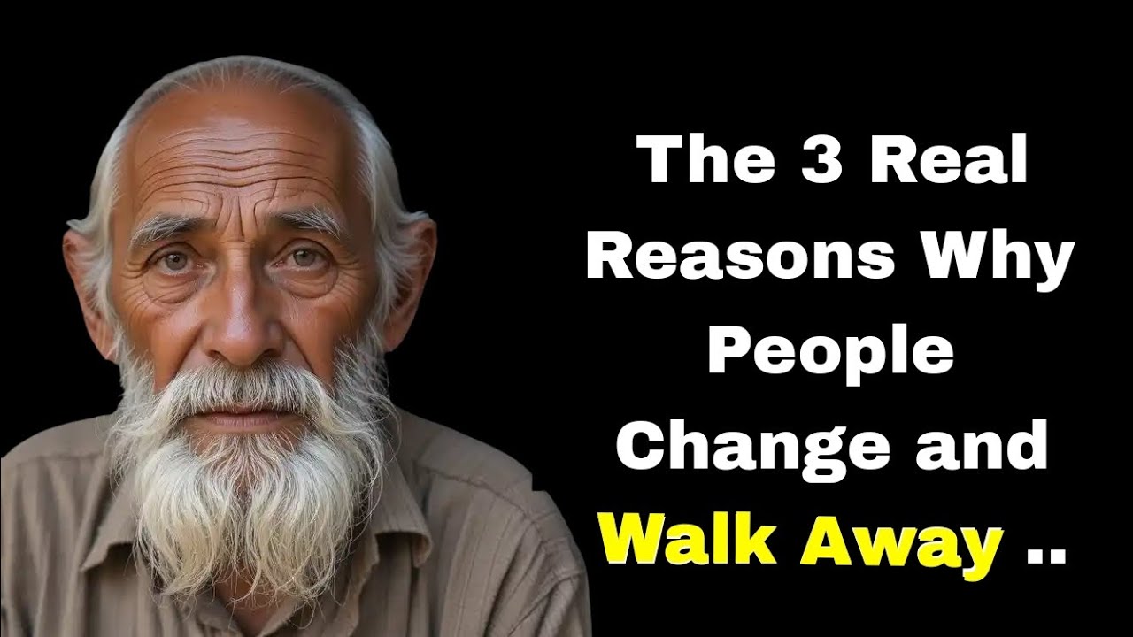 "The 3 Real Reasons Why People Change and Walk Away from You" - YouTube
