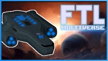 The GREATEST Mod! » FTL: Multiverse