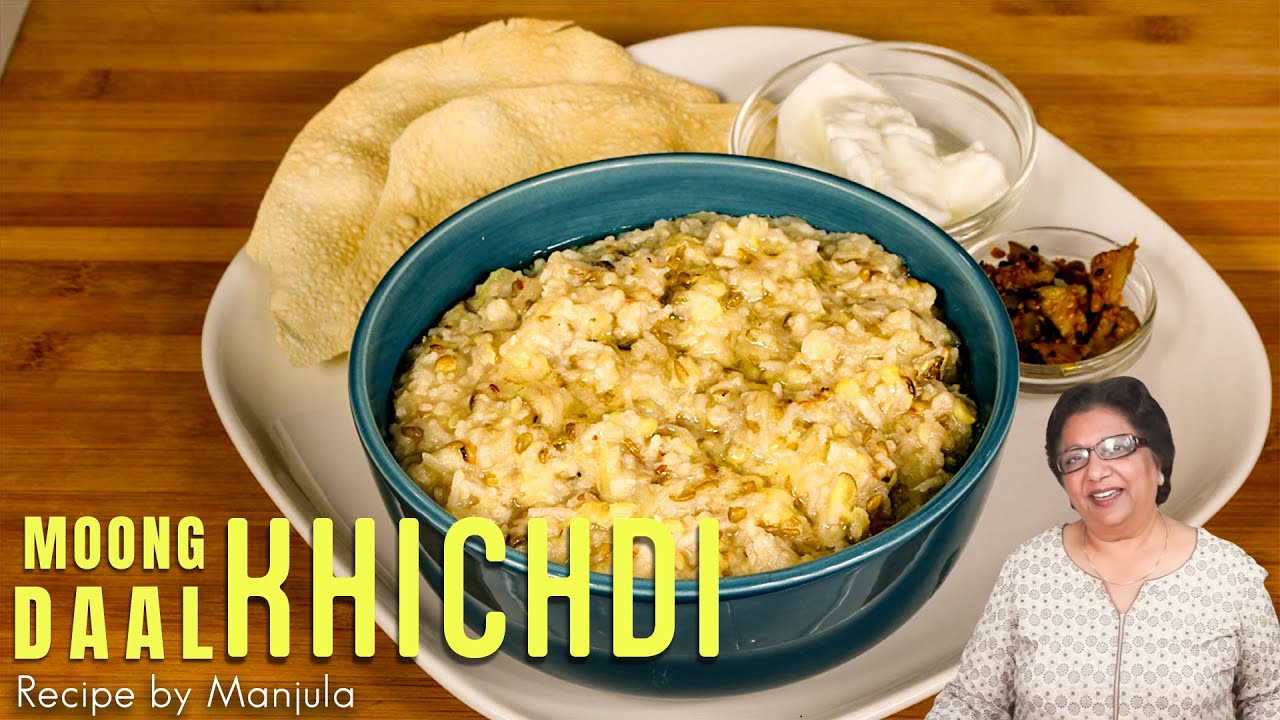 Moong Dal Khichdi Recipe by Manjula | Manjula
