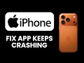 iPhone 17 Pro Max App Keeps Crashing – Fix 📱 Stop App Crashes & Run Apps Smoothly Instantly