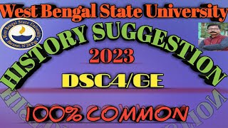 WBSU Fourth Semester General Suggestion History DSC/GE/ইতিহাস সাজেশন ২০২৩/