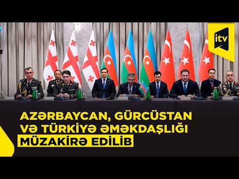 Azərbaycan-Gürcüstan-Türkiyə üçtərəfli əməkdaşlıq münasibətləri müzakirə edilib