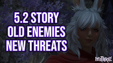 FFXIV 5.2 1414 Shadowbringers MSQ Part 1: Old Enemies, New Threats