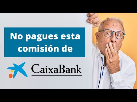 Cómo evitar pagar comisiones de CaixaBank ? No pagues comisiones bancarias