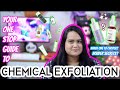 CHEMICAL EXFOLIATION | HOW TO CHEMICALLY EXFOLIATE YOUR SKIN | ACIDS IN SKINCARE | MAITRAYEE HALDER