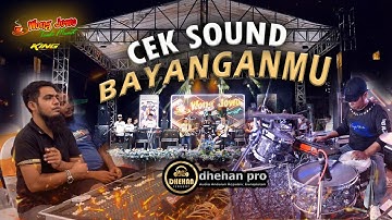 CEK SOUND "BAYANGANMU" WONGJOWO MADIUN X DHEHAN AUDIO LIVE BALONGTANI SIDOARJO