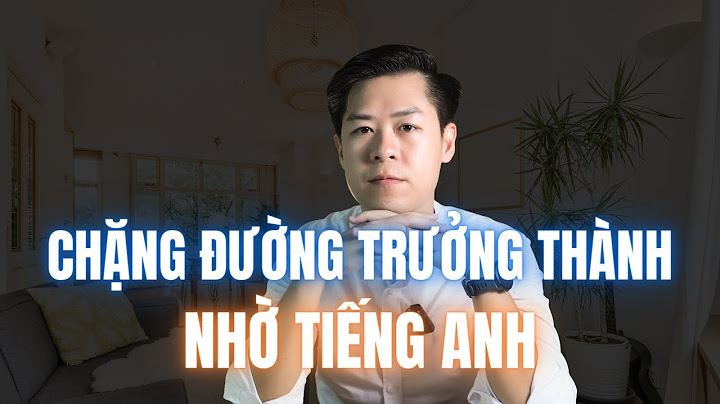 Khiến ai đó trưởng thành tiếng anh là gì năm 2024