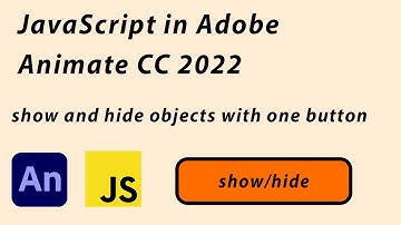 JavaScript in Adobe Animate CC 2022 tutorial - show and hide object with one button - toggle - HTML5