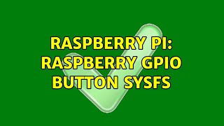 Raspberry Pi: Raspberry GPIO button sysfs