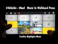 24kGoldn - Mood ❤️ ( Freefire Highlights ) Music Beat On Walkband | Piano + Drumming Cover