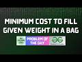 #1002 GFG POTD | Minimum cost to fill given weight in a bag | GFG Solutions | 15-06-2026