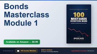 Bonds Masterclass Module 1: What a Bond Is, Pricing, Yield & Market Structure