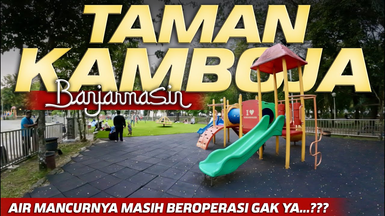 Taman Kamboja, Taman Di Tengah Kota Banjarmasin, Rame Di Kunjungi Saat Sore Hari