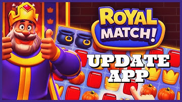 How to Update Royal Match Application 2023?