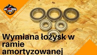 Serwis roweru - Wymiana łożysk w ramie amortyzowanej