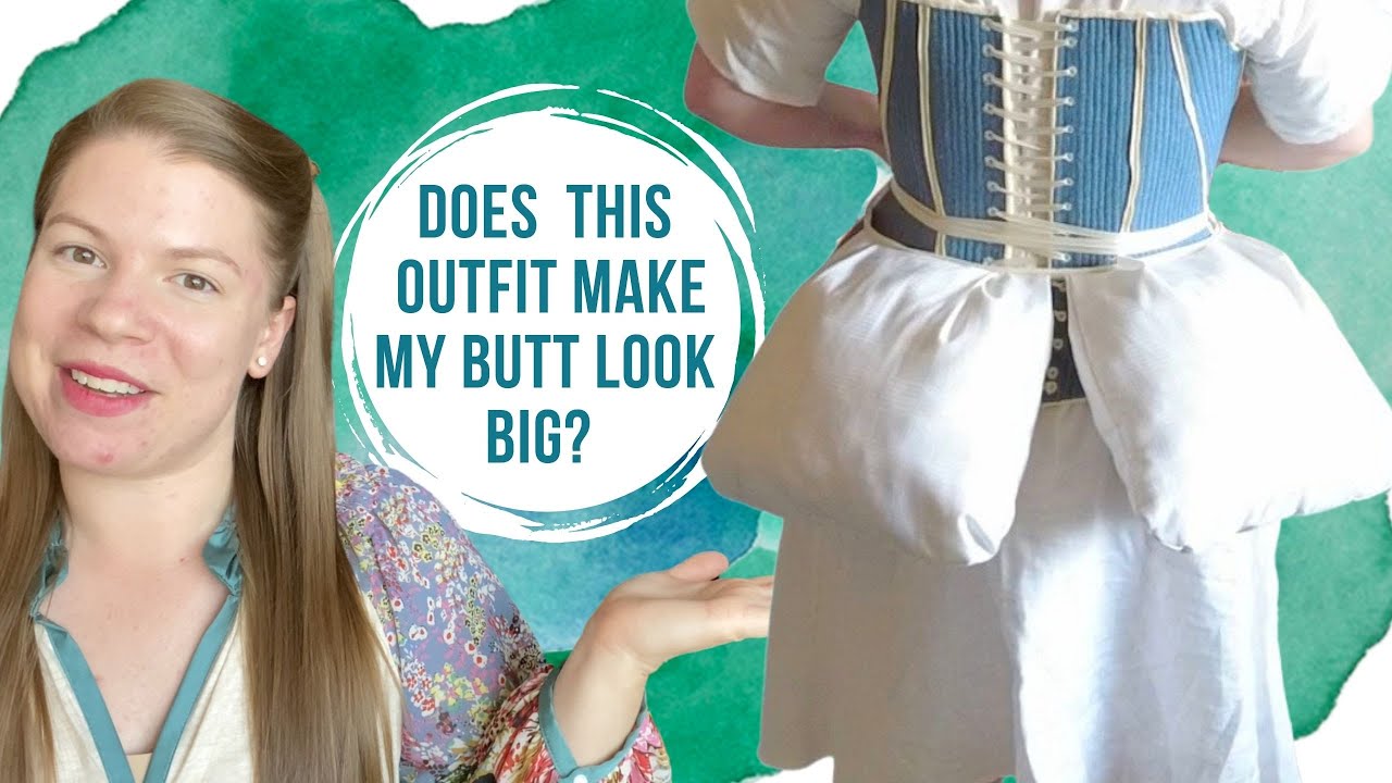 How To Make a Bum Pad to Achieve the Bootylicious Silhouette of a Late 18th Century Italian Gown!