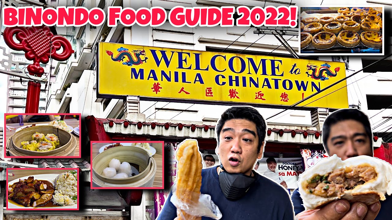 Manila Chinatown Street Food Guide 2022 Binondo Food Crawl Binondo Food Trip Youtube