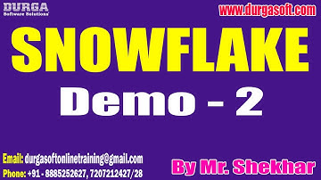 SNOWFLAKE tutorials || Demo - 2 || by Mr. Shekhar On 03-11-2022 @10:30AM IST