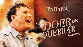 Paraná - Doer de Quebrar |  Buscar Estrelas (Clipe Oficial)