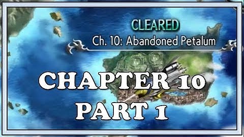 Chapter 10 Hard Part 1 - Dissidia Final Fantasy Opera Omnia