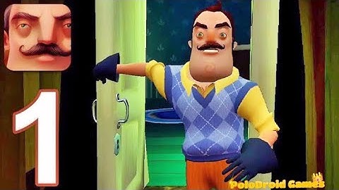 Hello Neighbor - Gameplay Walkthrough Part 1 - Act 1 (iOS/Android)