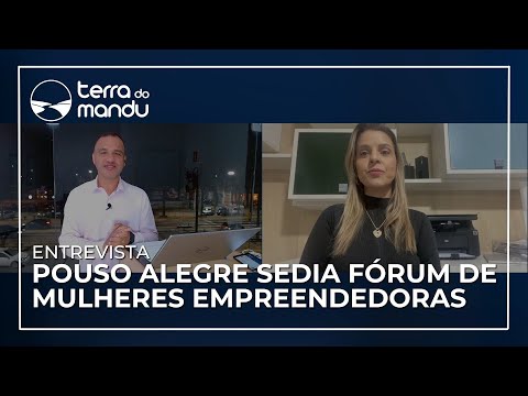 Pouso Alegre sedia Fórum Estadual das Mulheres Empreendedoras (FEME)