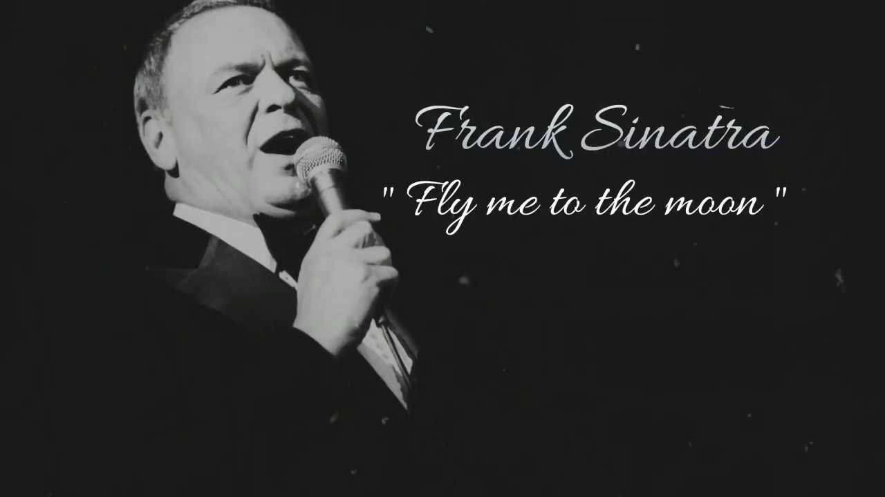 Paroles De Frank Sinatra Fly Me To The Moon www.youtube.com