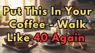 The SHOCKING Benefits of Adding THIS Powder to Your Coffee | Senior Health