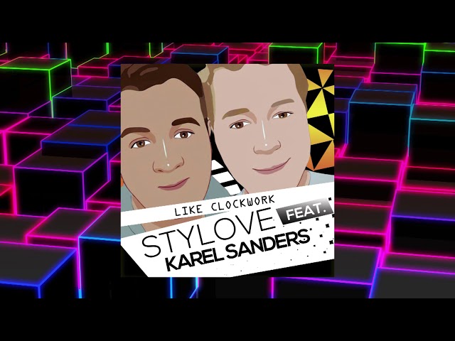 #7 Stylove Feat Karel. Sanders - Like Clockwork