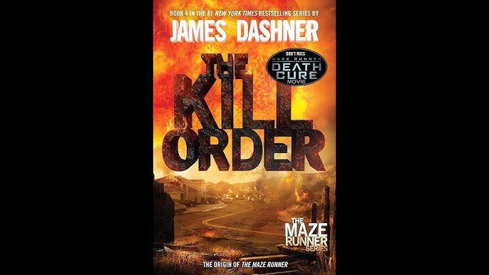 The Kill Order, Maze Runner Prequel. James Dashner Digitally