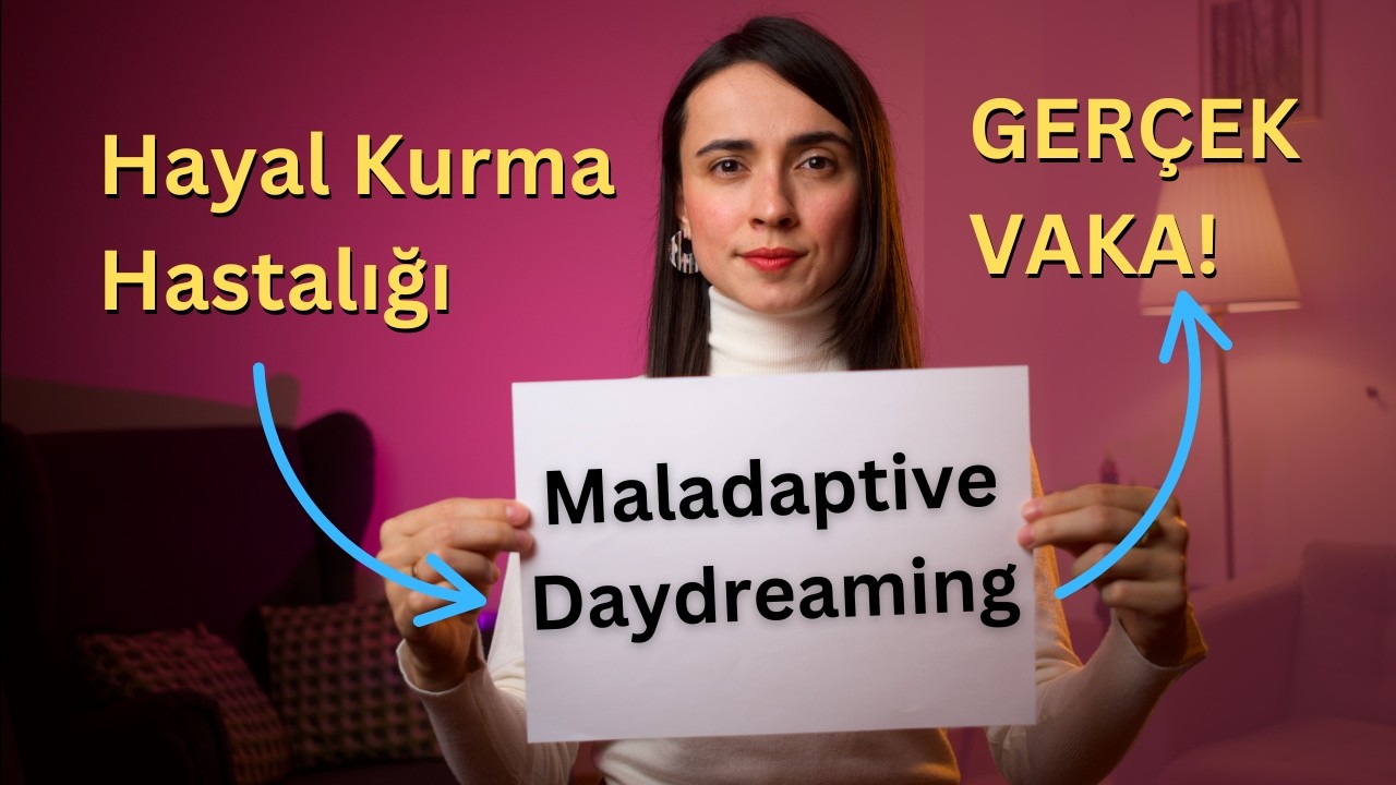 Hayal Kurma Hastalığı Nasıl Geçer? Gerçek Terapi Süreci İle Maladaptive Daydreaming Tedavisi