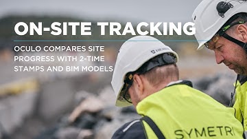 Oculo compares site progress with 2-time stamps and BIM models | Symetri