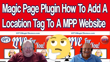 Magic Page Plugin How To Add A Location Tag To A MPP Website