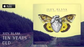Video thumbnail of "Judy Blank - Ten Years Old (official audio)"