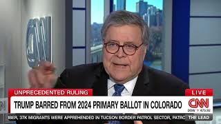 'Fatal': Bill Barr suggests Colorado court’s ruling a 'grievance that helps' Trump