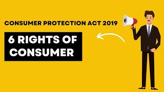 6 Consumer Rights under Consumer Protection Act 2019 | Easy Explanation with Examples|BCom|Class 12