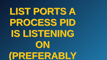 Unix: List ports a process PID is listening on (preferably using iproute2 tools)?