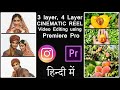 3 layer 4 layer cinematic reel full editing tutorial premiere pro cinematic editing instagram