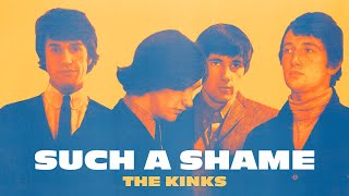 The Kinks - Such a Shame (Official Audio)