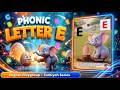 Phonics Letter E | Early Reading Development | Tarbiyah Series | English Playgroup