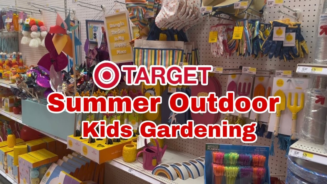 Target Kids Summer Outdoor Items/Gardening YouTube