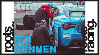 Der 12Std NLS Lauf / RootsRacing / Tim Schrick / Lucian Gavris / Subaru BRZ