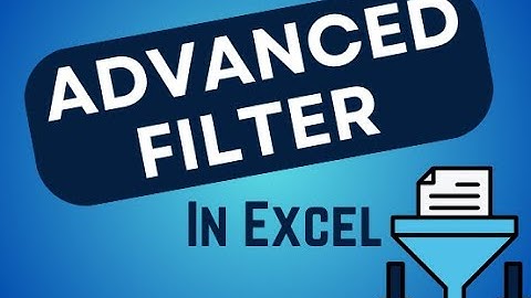 Excel Advanced Filter Feature _ Complete Guide