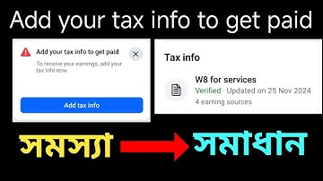 Add your tax info to get paid /W8 for service / Verified / how to Facebook tracks information 