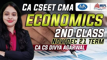 Ca Cseet Cma foundation economics-2nd class| Fully amended by ca cs divya agarwal|mohit agarwal