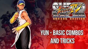 SSF4 AE v2012: Yun - Basic Combos and Tricks