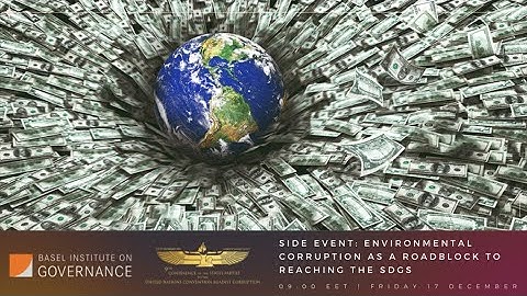 Environmental corruption as a roadblock to reaching the SDGs – a #CoSP9 side event