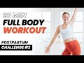 20 min full body workout w dumbbells  strong as a mother challenge 2