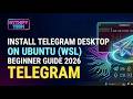 How to Install and Run Telegram Desktop in Ubuntu WSL (Windows Subsystem for Linux)